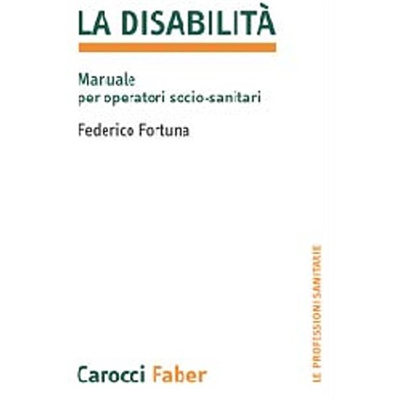 La disabilità - Manuale per operatori socio-sanitari